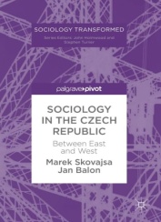 Sociology in the Czech Republic: Between East and West.